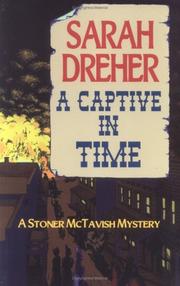 A captive in time : a Stoner McTavish mystery /