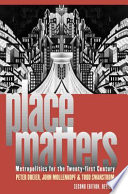 Place matters : metropolitics for the twenty-first century /