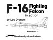 F-16 Fighting Falcon in action /