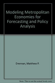 Modeling metropolitan economies for forecasting and policy analysis /