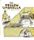 The yellow umbrella /