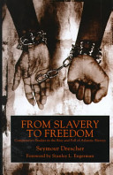 From slavery to freedom : comparative studies in the rise and fall of Atlantic slavery /