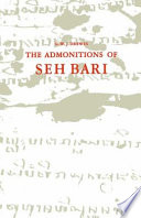 The Admonitions of Seh Bari : A 16th century Javanese Muslim text attributed to the Saint of Bonaṅ /