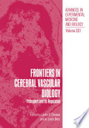 Frontiers in Cerebral Vascular Biology : Transport and Its Regulation /