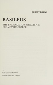 Basileus : the evidence for kingship in geometric Greece /