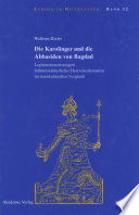 Die Karolinger und die Abbasiden von Bagdad : Legitimationsstrategien frühmittelalterlicher Herrscherdynastien im transkulturellen Vergleich.