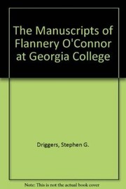 The manuscripts of Flannery O'Connor at Georgia College /