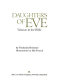 Daughters of Eve : women in the Bible /