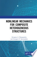 Nonlinear mechanics for composite heterogeneous structures.