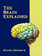 The brain explained /