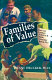 Families of value : gay and lesbian parents and their children speak out /