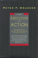 The executive in action : three books on management /