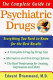 The complete guide to psychiatric drugs : straight talk for best results /