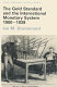 The gold standard and the international monetary system, 1900-1939 /