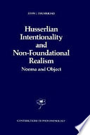 Husserlian intentionality and non-foundational realism : noema and object /