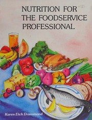 Nutrition for the foodservice professional /