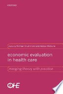 Economic evaluation in health care : merging theory with practice /