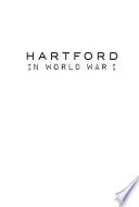 Hartford in World War I /