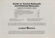 Guide to tourist railroads and railroad museums /