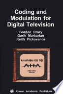 Coding and modulation for digital television /