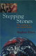 Stepping stones : the making of our home world /