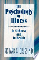The psychology of illness : in sickness and in health /