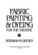 Fabric painting & dyeing for the theatre /