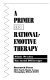 A primer on rational-emotive therapy /