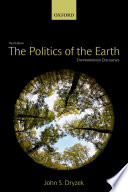 The politics of the Earth : environmental discourses /