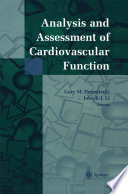 Analysis and Assessment of Cardiovascular Function /