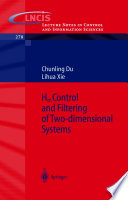 H[infinity] control and filtering of two-dimensional systems /