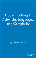 Problem solving in automata, languages, and complexity /