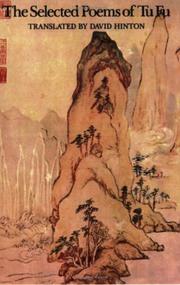 The selected poems of Tu Fu /
