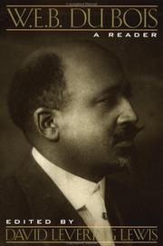 W.E.B. Du Bois : a reader /