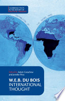 W.E.B. Du Bois : international thought /