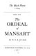 The ordeal of Mansart /