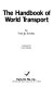 The handbook of world transport /
