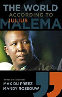 The world according to Julius Malema /