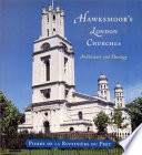 Hawksmoor's London churches : architecture and theology /