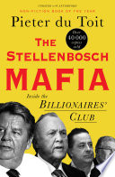 The Stellenbosch mafia : inside the billionaire's club /