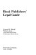 Book publishers' legal guide /