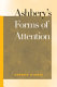 Ashbery's forms of attention /