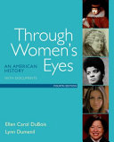 Through women's eyes : an American history with documents /