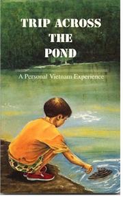 Trip across the pond : a personal Vietnam experience /