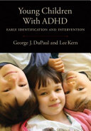 Young children with ADHD : early identification and intervention /