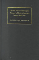 Genders, races, and religious cultures in modern American poetry, 1908-1934 /