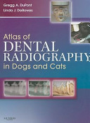Atlas of dental radiography in dogs and cats /