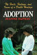 Adoption : the facts, feelings, and issues of a double heritage /