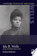 Ida B. Wells : social reformer and activist /