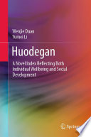 Huodegan : A Novel Index Reflecting Both Individual Wellbeing and Social Development /